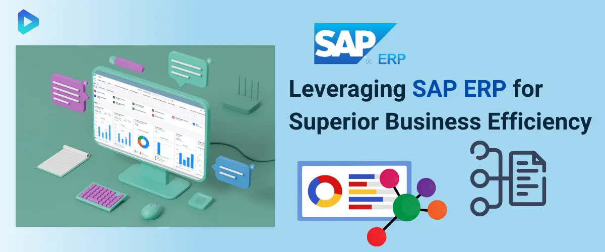 1. Leveraging SAP ERP for Superior Business Efficiency.webp